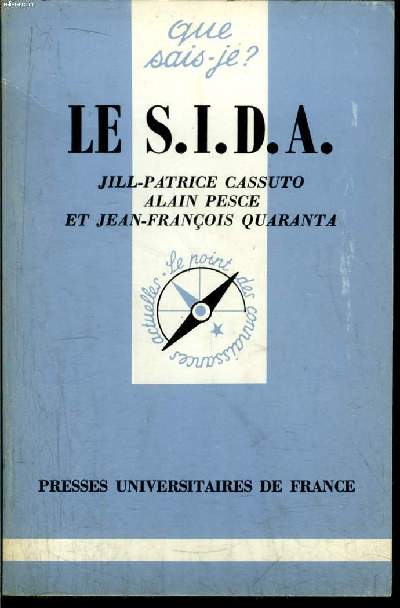 Que sais-je? N 2332 Le S.I.D.A.