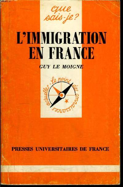 Que sais-je? N° 2341 L'immigration en France