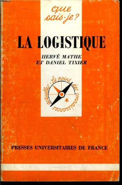 Que sais-je? N 2351 La logistique