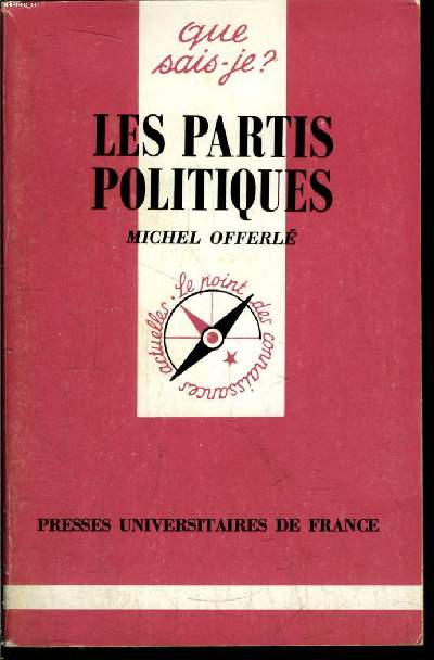 Que sais-je? N 2376 Les partis politiques