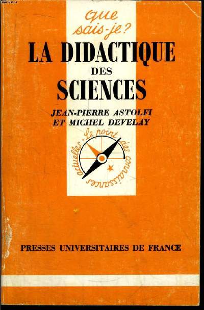 Que sais-je? N 2448 La didactique des sciences