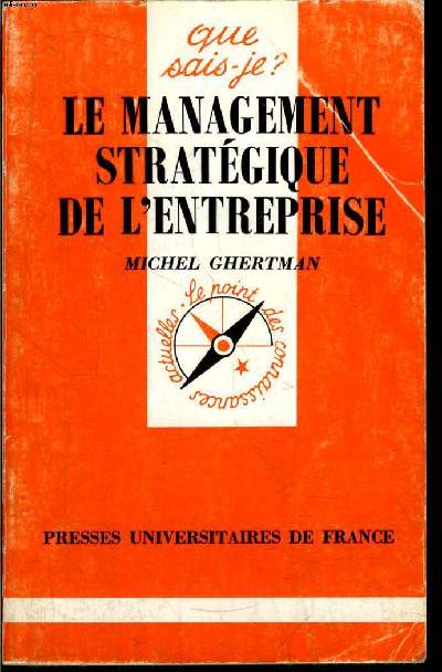 Que sais-je? N 2463 Le management stratgique de l'entreprise