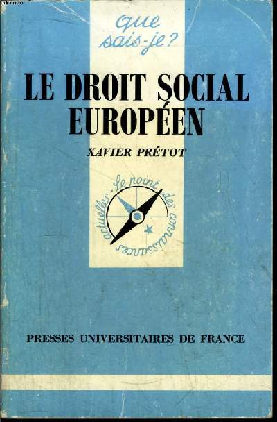 Que sais-je? N 2522 Le droit social europen