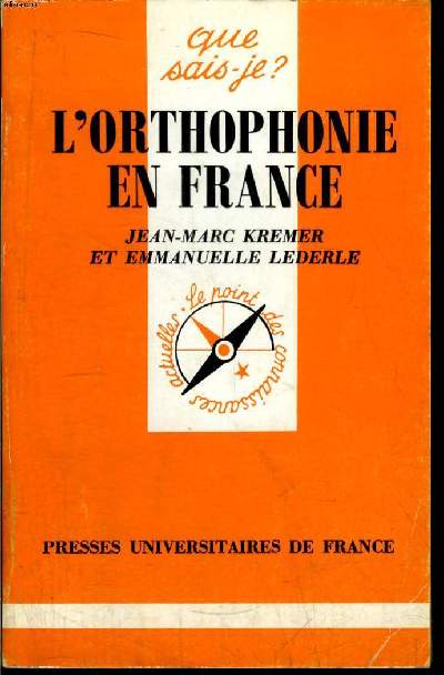 Que sais-je? N 2571 L'orthophonie en France