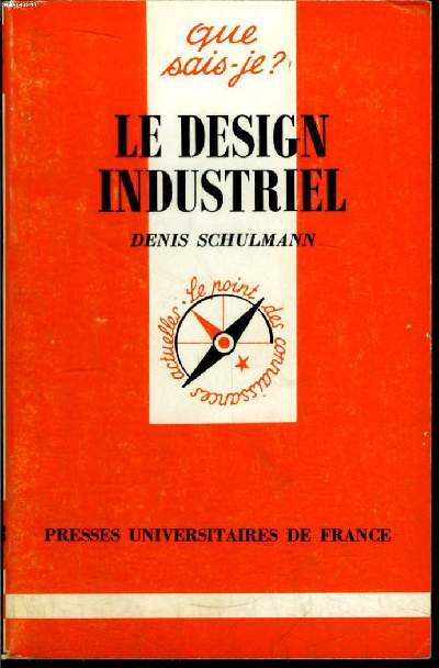 Que sais-je? N 2623 Le design industriel