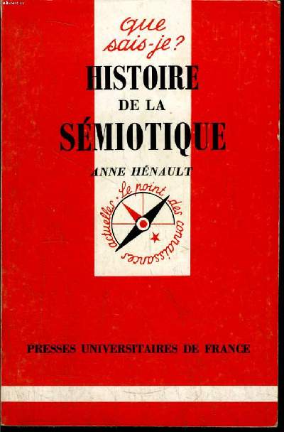 Que sais-je? N 2691 Histoire de la smiotique