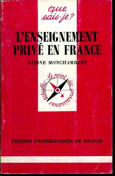 Que sais-je? N 2746 L'enseignement priv en France