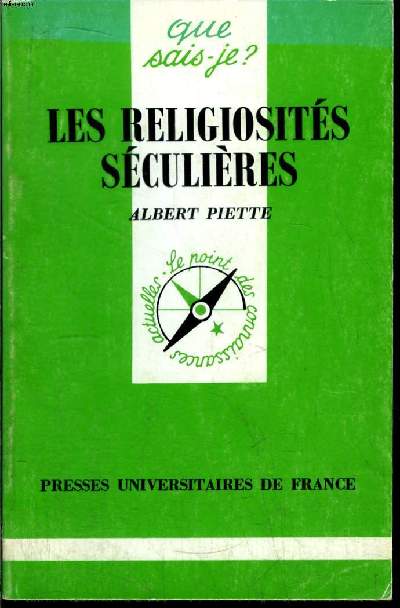 Que sais-je? N 2764 Les religiosits sculires