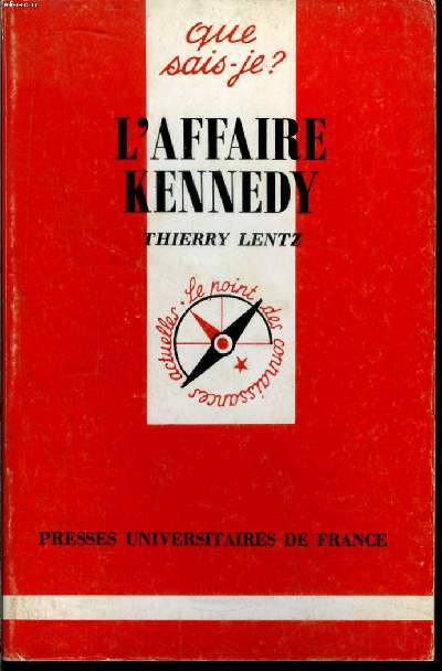 Que sais-je? N 2781 L'affaire Kennedy