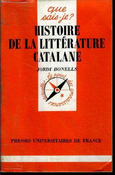 Que sais-je? N° 2833 Histoire de la littérature catalane