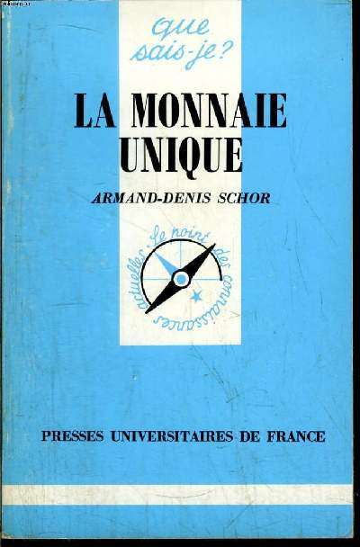 Que sais-je? N 2959 La monnaie unique