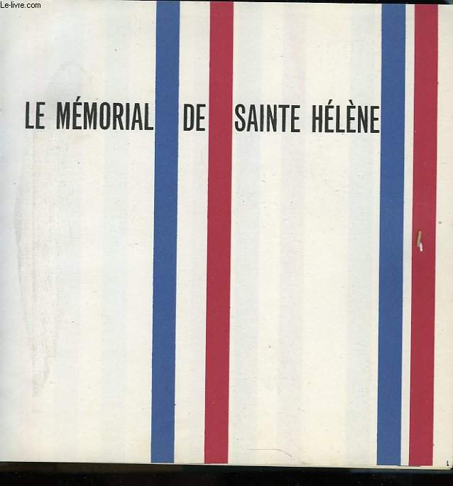 LE MEMORIAL DE SAINTE HELENE. 7 Tomes
