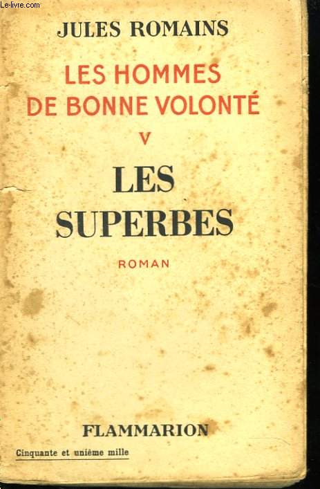 Les hommes de bonne volont. V. Les superbes