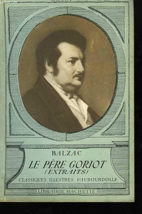 Honoré de Balzac. Le père Goriot