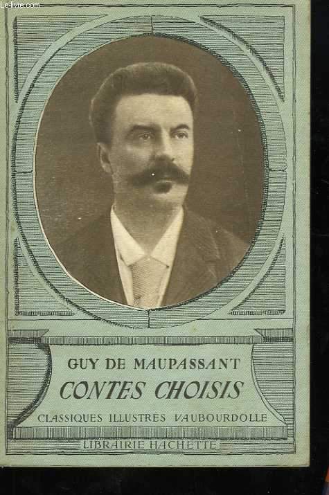 Guy de Maupassant. Contes choisis et extraits