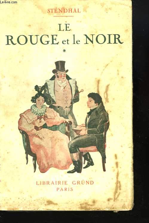 Le rouge et le noir. Tome 1 et 2