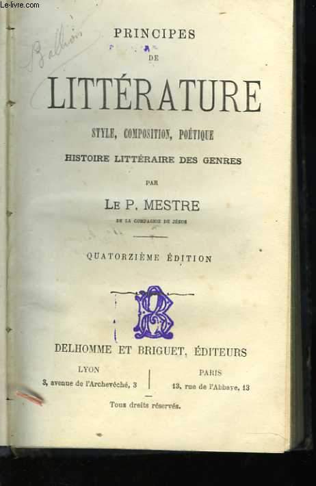 Principes de littrature. Style, composition, potique. Histoire littraire des genres