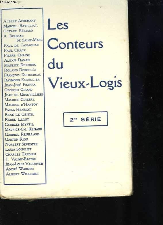 Les Conteurs du Vieux-Logis, présentés par l'Association des Ecrivains Combattants. 2è Série
