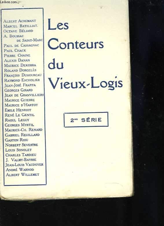 Les Conteurs du Vieux-Logis, prsents par l'Association des Ecrivains Combattants. 2 Srie