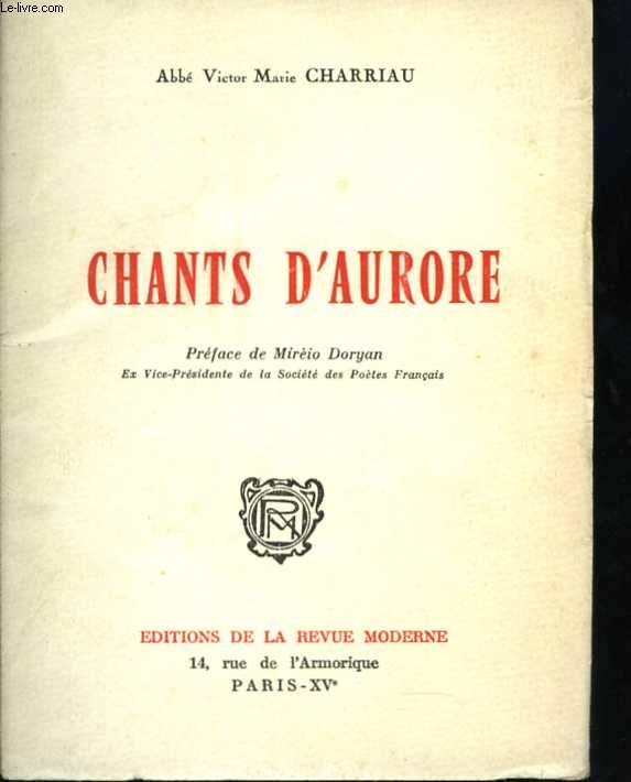 Chants d'aurore. Prface de Mireio Doryan