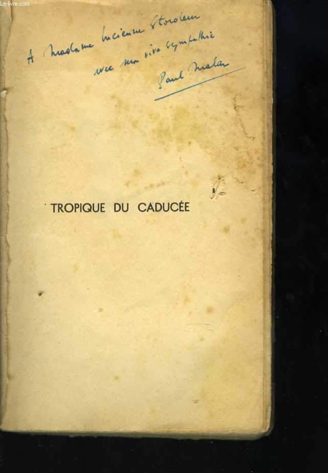 Tropique du Caduce. Tome 2