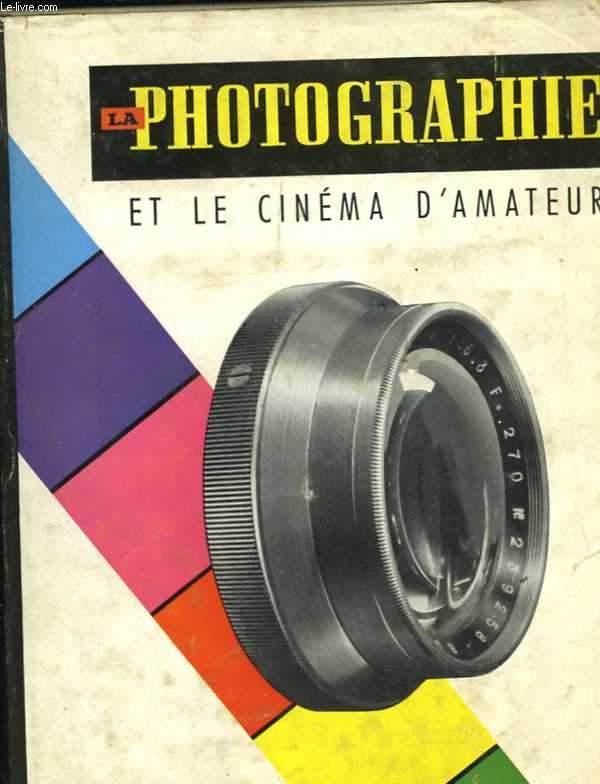 La photographie et le cinéma d'amateur. Dessins de Beuville