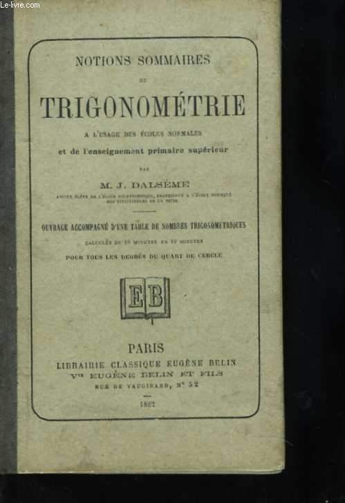 Notions sommaires de trigonomtrie  l'usage des coles normales et de l'enseignement primaire suprieur