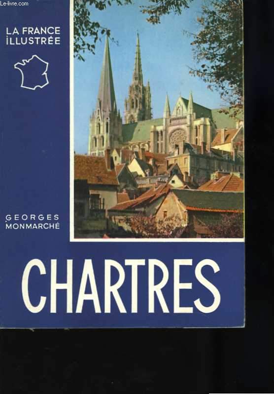 Chartres. Photos de P. Molinard