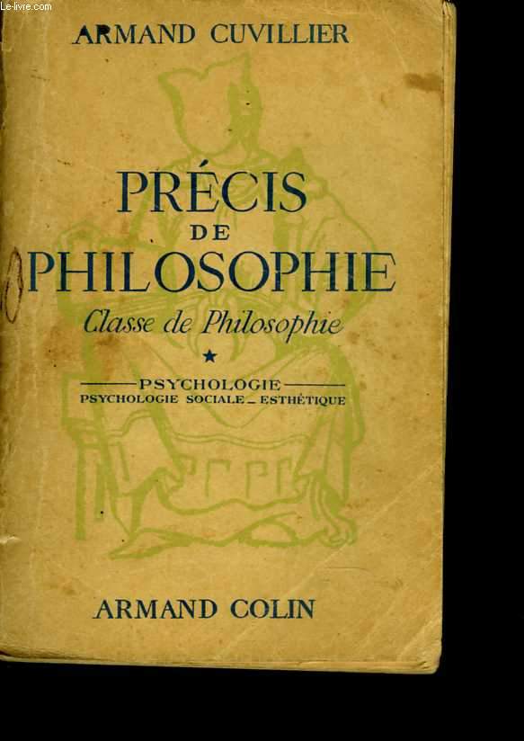 Prcis de philosophie. Psychologie, social et esthtique. Tome 1