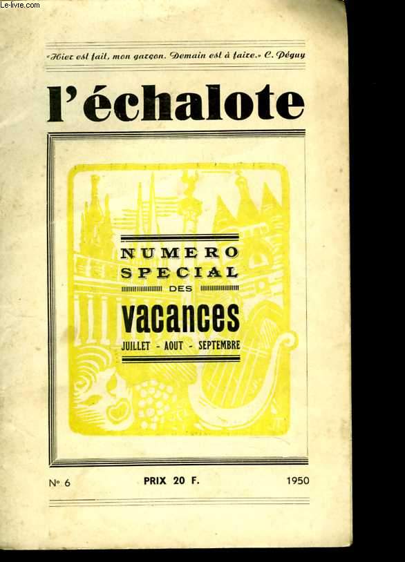 L'chalotte. Numro spcial des Vacances Juillet - Aot - Septembre