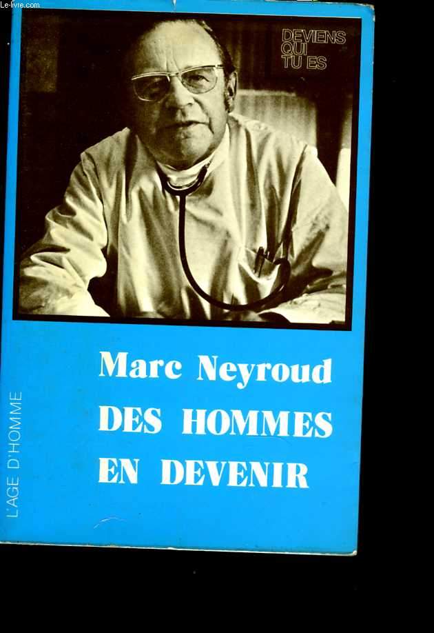 Des hommes en devenir. De la mdecine de l'enfant  celle de l'adulte