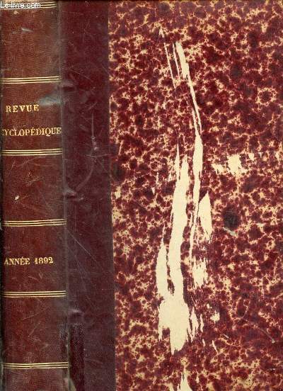 Revue Encyclopdique. Recueil documentaire universel et illustr. Edition universitaire. Anne 1892