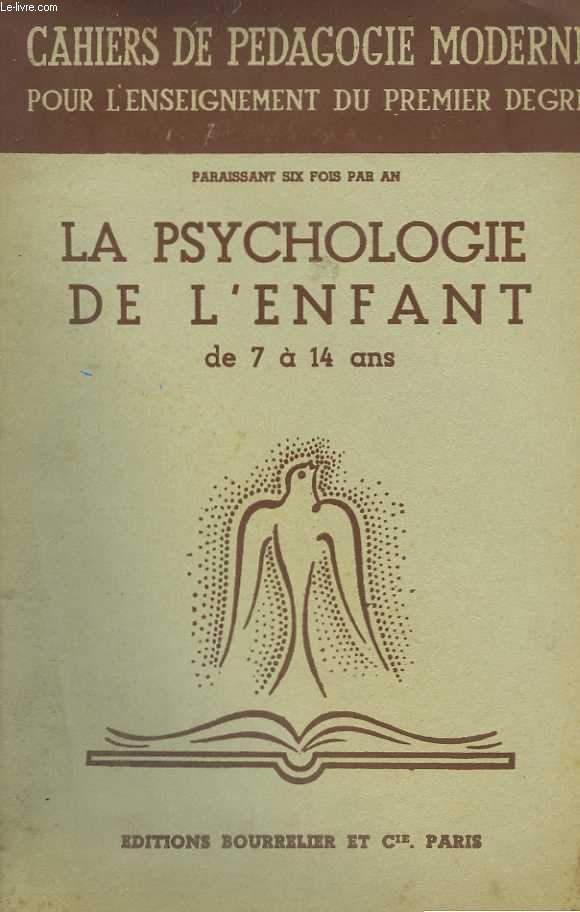 La psychologie de l'enfant. De 7  14 ans