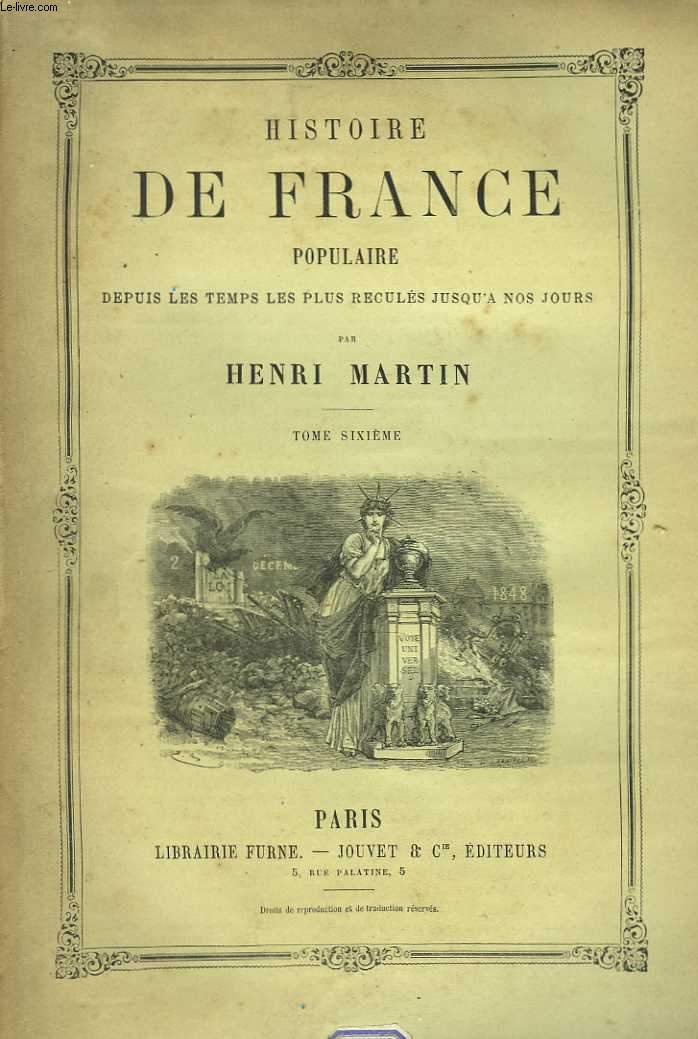 Histoire de France, depuis 1789 jusqu'à nos jours. Tome sixième