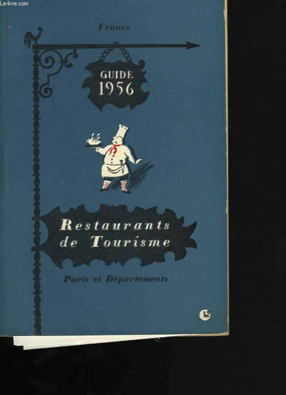 Guide des Restaurants de Tourisme. Paris et dpartements