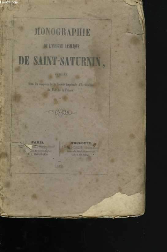 Monographie de l'insigne basilique de Saint-Saturnin