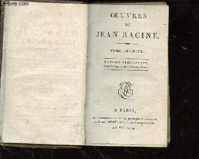 Oeuvres de Jean Racine. Tome premier