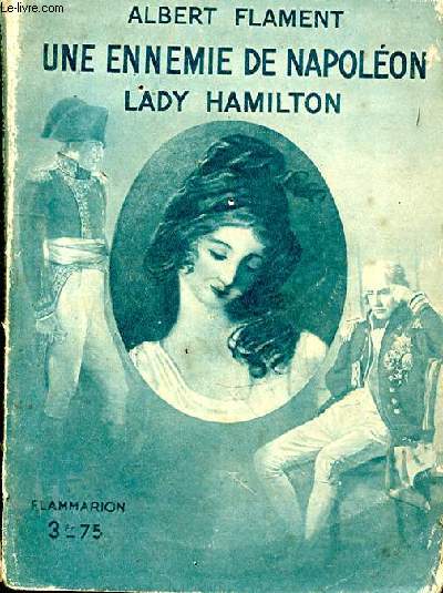 Une ennemie de Napolon Lady Hamilton