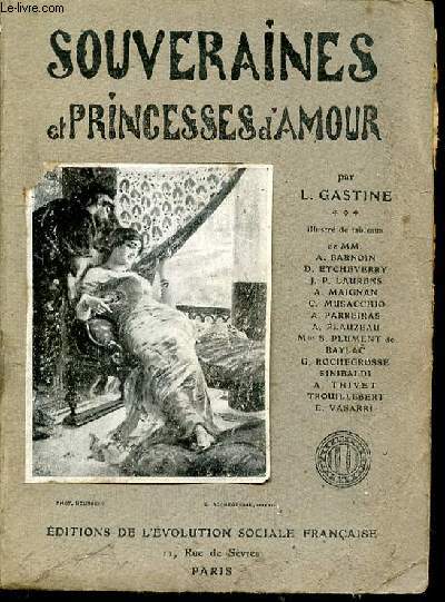 Souveraines et princesses d'amour. Illustr de nombreux tableaux. Tome 3