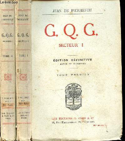 G.Q.G. - Secteur I. Tome premier et second