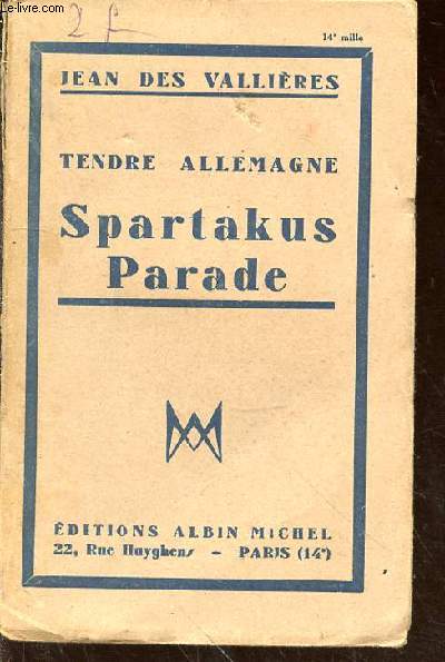Tendre Allemagne. Spartakus Parade