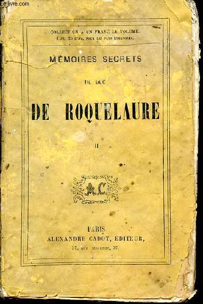 Mmoires secrets du Duc de Roquelaure. 2
