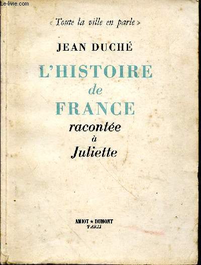 L'histoire de France racontée à Juliette