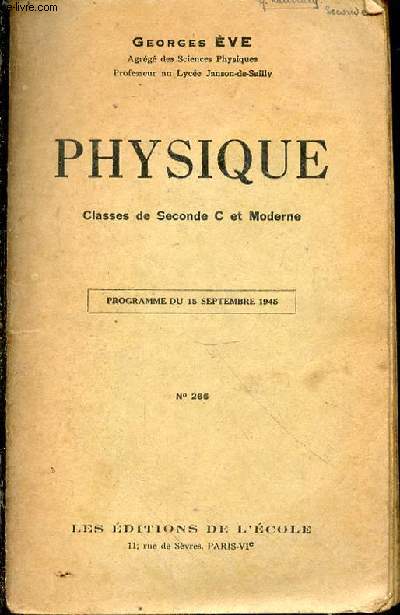 Physique. Classes de seconde C et Moderne. Programme du 15 septembre 1945