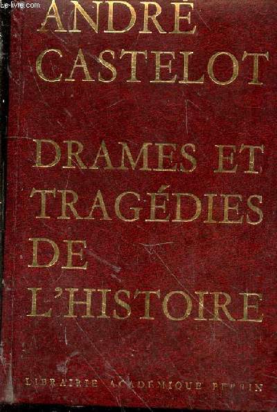 Drames et tragdies de l'histoire