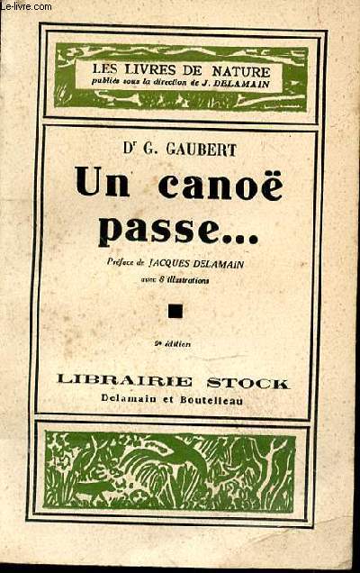 Un cano passe... Prface de Jacques Delamain avec 8 illustrations