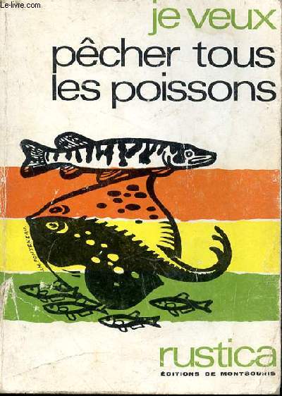 Je veux pcher les poissons