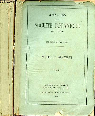Annales de la société botanique de Lyon. Quinzième année. Notes et mémoires