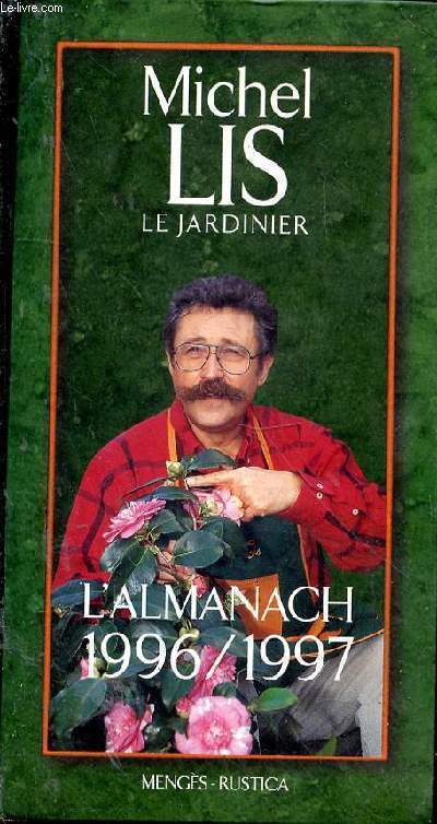 Le jardinier. L'almanach 1996/97