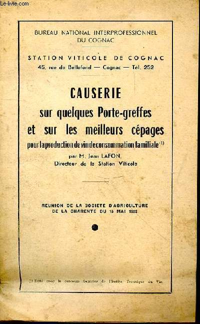 Causerie sur quelques porte-greffes et sur les meilleurs cpages pour la production de vin de consommation familiale